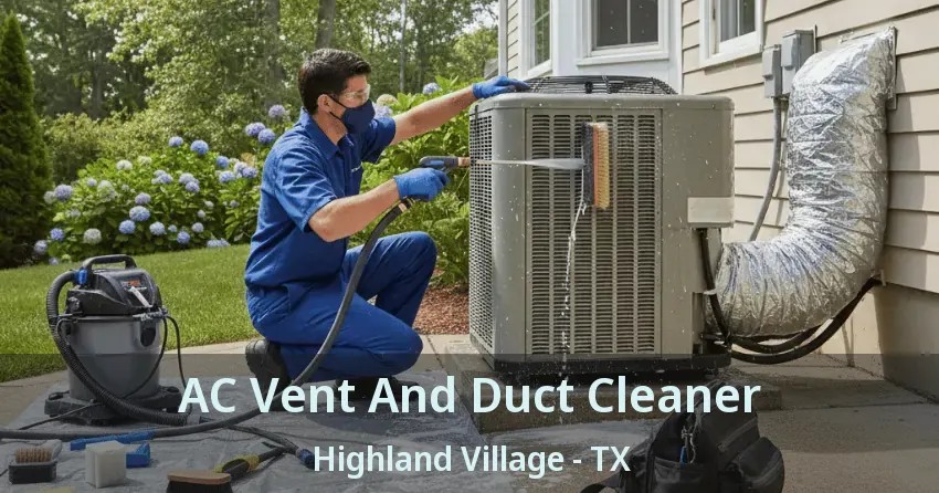 AC Vent And Duct Cleaner Highland Village - TX
