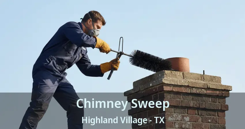 Chimney Sweep Highland Village - TX