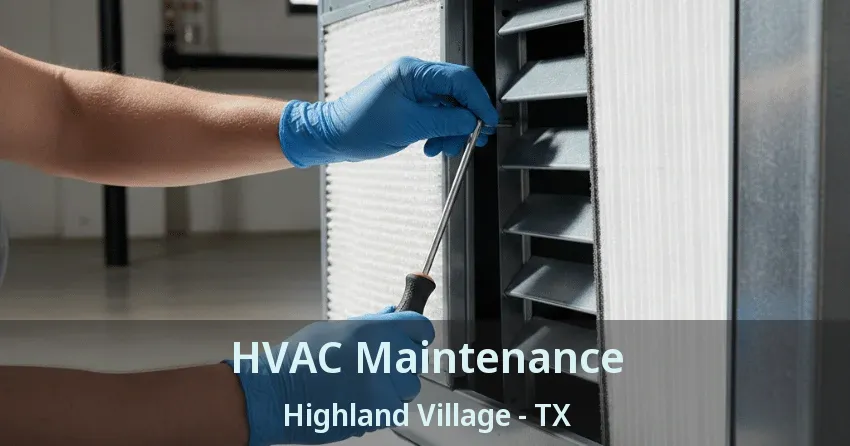 HVAC Maintenance Highland Village - TX